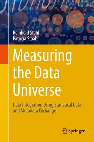 Measuring the Data Universe Data Integration Using Statistical Data and Metadata Exchange