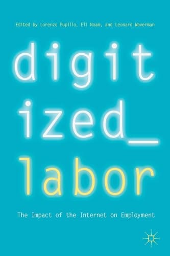 Digitized Labor The Impact of the Internet on Employment