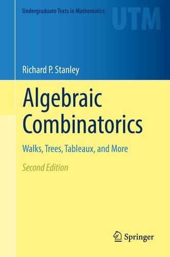 Algebraic Combinatorics Walks, Trees, Tableaux, and More