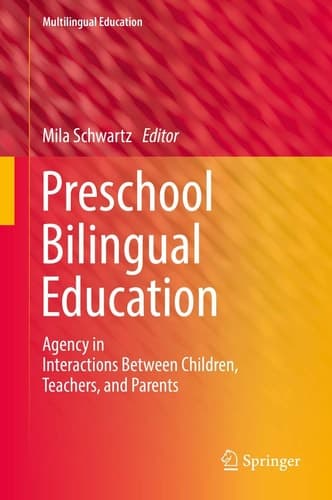 Preschool Bilingual Education Agency in Interactions Between Children, Teachers, and Parents