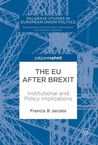 The EU after Brexit Institutional and Policy Implications