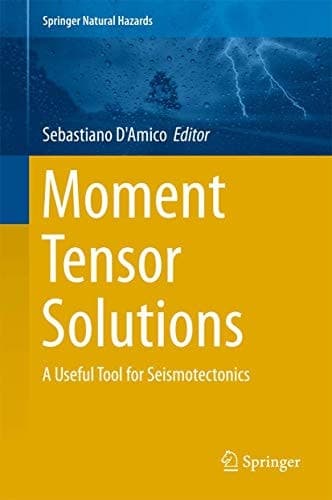 Moment Tensor Solutions A Useful Tool for Seismotectonics