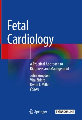Fetal Cardiology A Practical Approach to Diagnosis and Management