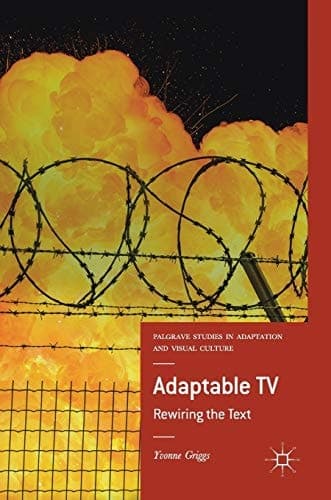 Adaptable TV Rewiring the Text