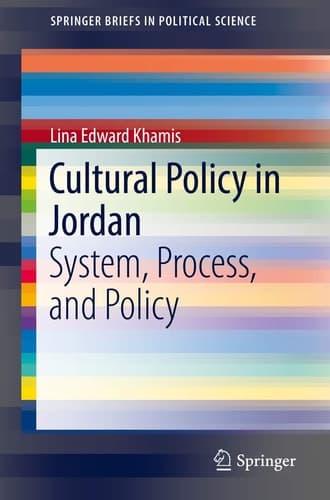 Cultural Policy in Jordan System, Process, and Policy