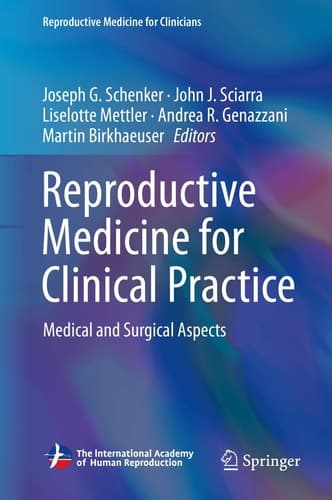 Reproductive Medicine for Clinical Practice Medical and Surgical Aspects