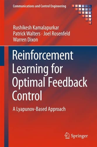 Reinforcement Learning for Optimal Feedback Control A Lyapunov-Based Approach