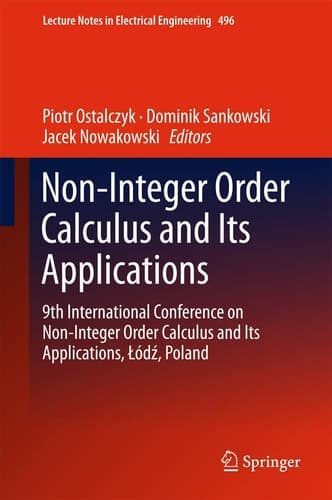 Non-Integer Order Calculus and its Applications 9th International Conference on Non-Integer Order Calculus and Its Applications, Łódź, Poland