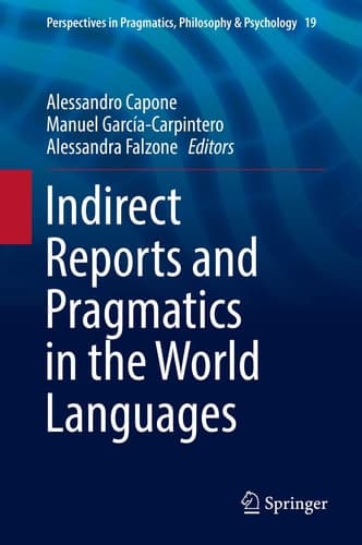 Indirect Reports and Pragmatics in the World Languages
