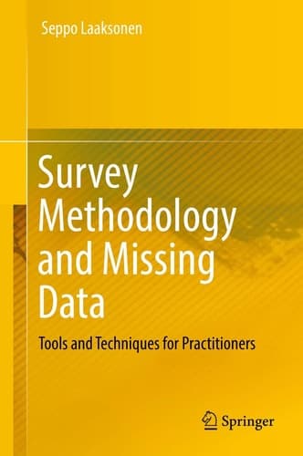 Survey Methodology and Missing Data Tools and Techniques for Practitioners
