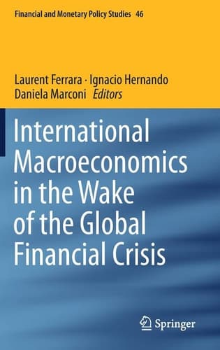 International Macroeconomics in the Wake of the Global Financial Crisis