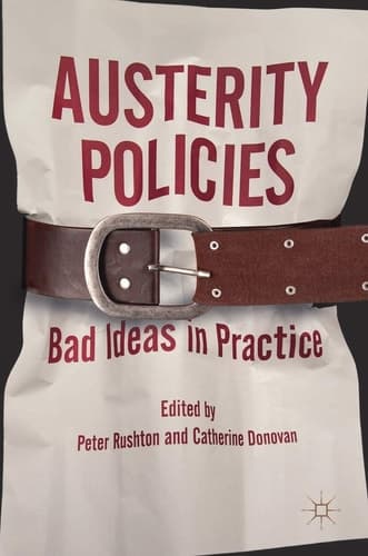 Austerity Policies Bad Ideas in Practice