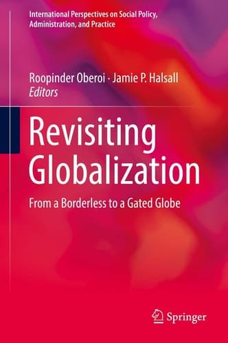 Revisiting Globalization From a Borderless to a Gated Globe