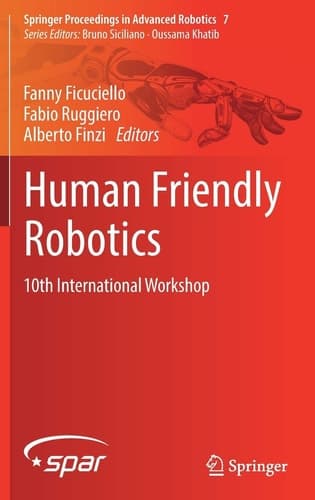 Human Friendly Robotics 10th International Workshop