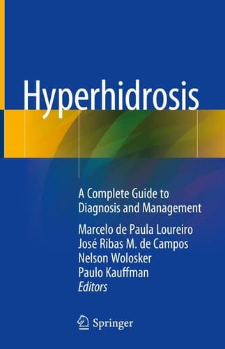 Hyperhidrosis A Complete Guide to Diagnosis and Management