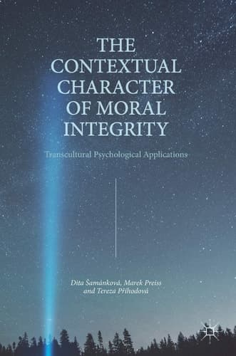 The Contextual Character of Moral Integrity Transcultural Psychological Applications