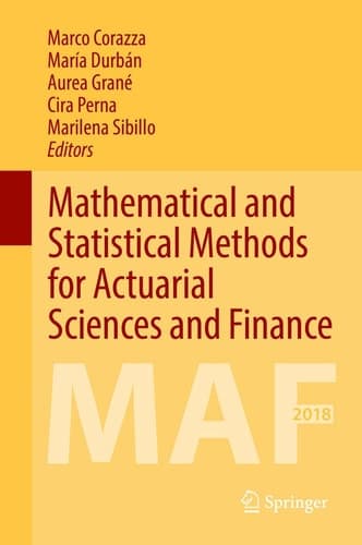 Mathematical and Statistical Methods for Actuarial Sciences and Finance MAF 2018
