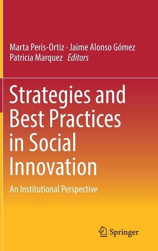 Strategies and Best Practices in Social Innovation An Institutional Perspective