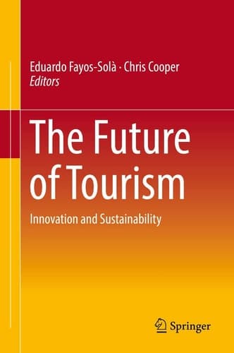 The Future of Tourism Innovation and Sustainability