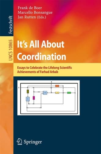 It's All About Coordination Essays to Celebrate the Lifelong Scientific Achievements of Farhad Arbab