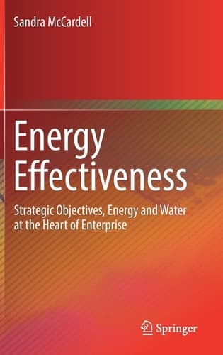 Energy Effectiveness Strategic Objectives, Energy and Water at the Heart of Enterprise