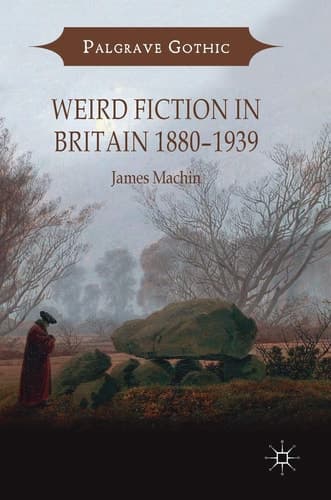 Weird Fiction in Britain 1880–1939