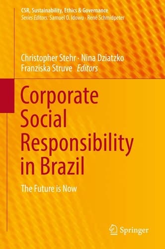 Corporate Social Responsibility in Brazil The Future is Now