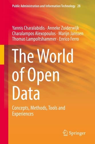 The World of Open Data Concepts, Methods, Tools and Experiences