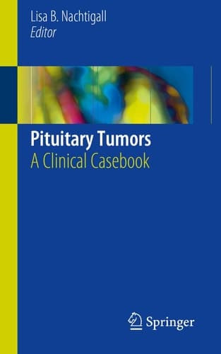 Pituitary Tumors A Clinical Casebook