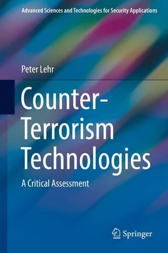 Counter-Terrorism Technologies A Critical Assessment