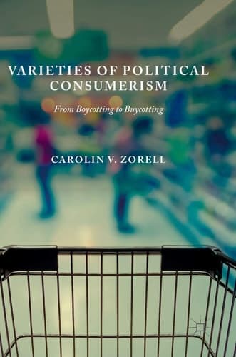 Varieties of Political Consumerism From Boycotting to Buycotting