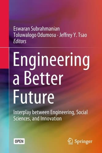 Engineering a Better Future Interplay between Engineering, Social Sciences, and Innovation