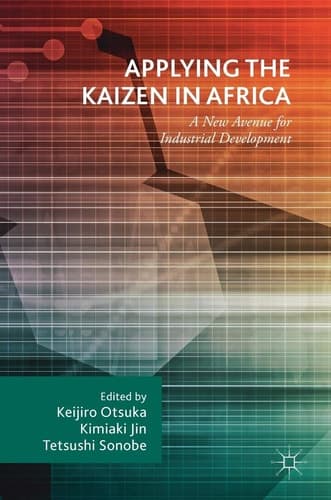 Applying the Kaizen in Africa A New Avenue for Industrial Development
