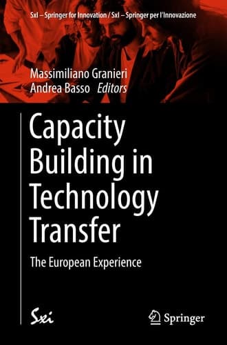 Capacity Building in Technology Transfer The European Experience