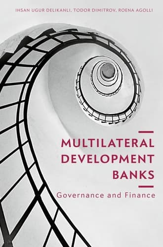 Multilateral Development Banks Governance and Finance