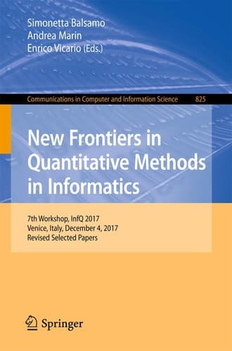 New Frontiers in Quantitative Methods in Informatics 7th Workshop, InfQ 2017, Venice, Italy, December 4, 2017, Revised Selected Papers