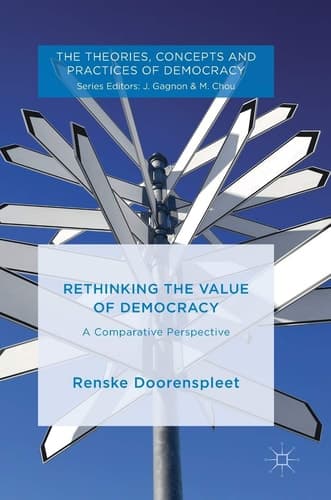 Rethinking the Value of Democracy A Comparative Perspective