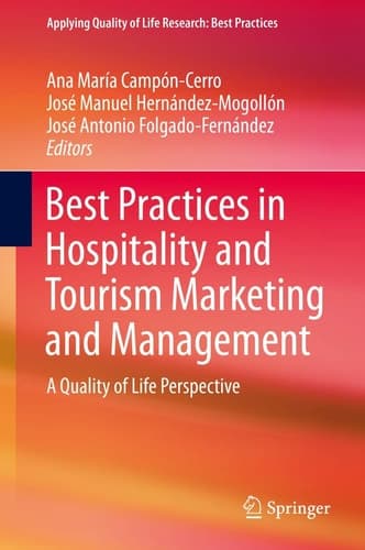 Best Practices in Hospitality and Tourism Marketing and Management A Quality of Life Perspective