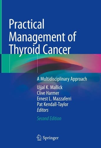 Practical Management of Thyroid Cancer A Multidisciplinary Approach
