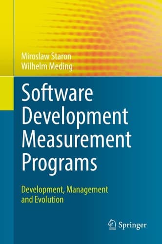 Software Development Measurement Programs Development, Management and Evolution