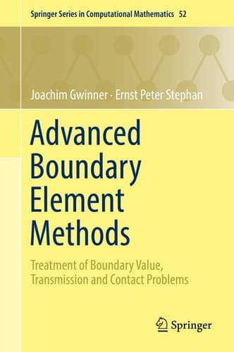 Advanced Boundary Element Methods Treatment of Boundary Value, Transmission and Contact Problems