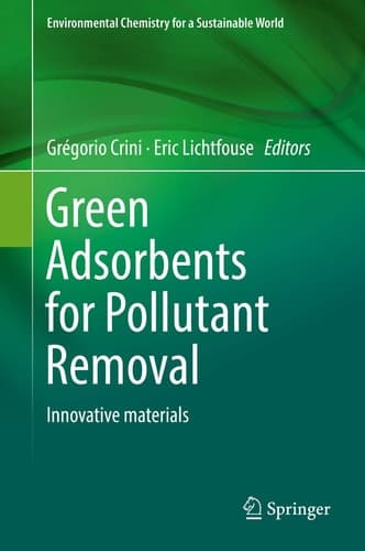 Green Adsorbents for Pollutant Removal Innovative materials