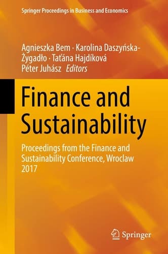 Finance and Sustainability Proceedings from the Finance and Sustainability Conference, Wroclaw 2017