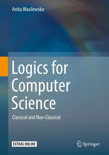 Logics for Computer Science Classical and Non-Classical