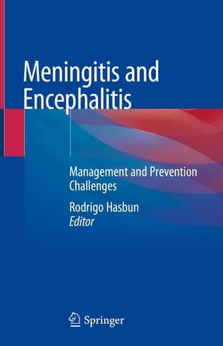 Meningitis and Encephalitis Management and Prevention Challenges