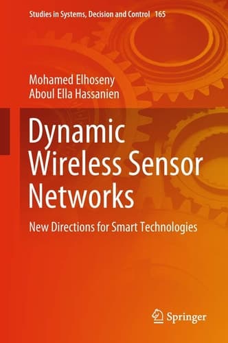 Dynamic Wireless Sensor Networks New Directions for Smart Technologies