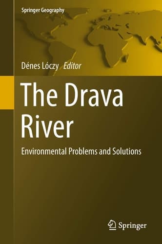 The Drava River Environmental Problems and Solutions