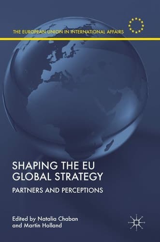 Shaping the EU Global Strategy Partners and Perceptions