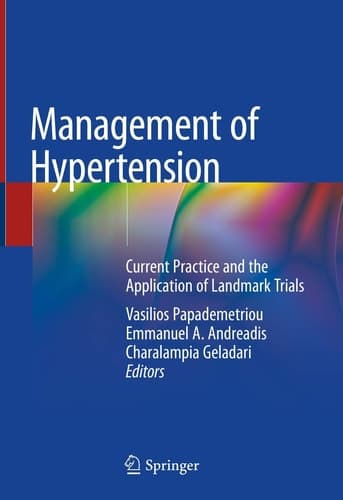 Management of Hypertension Current Practice and the Application of Landmark Trials