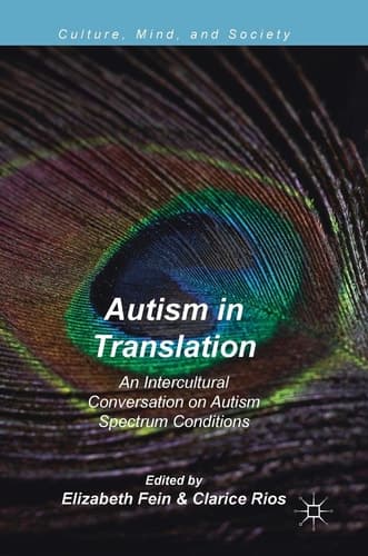 Autism in Translation An Intercultural Conversation on Autism Spectrum Conditions
